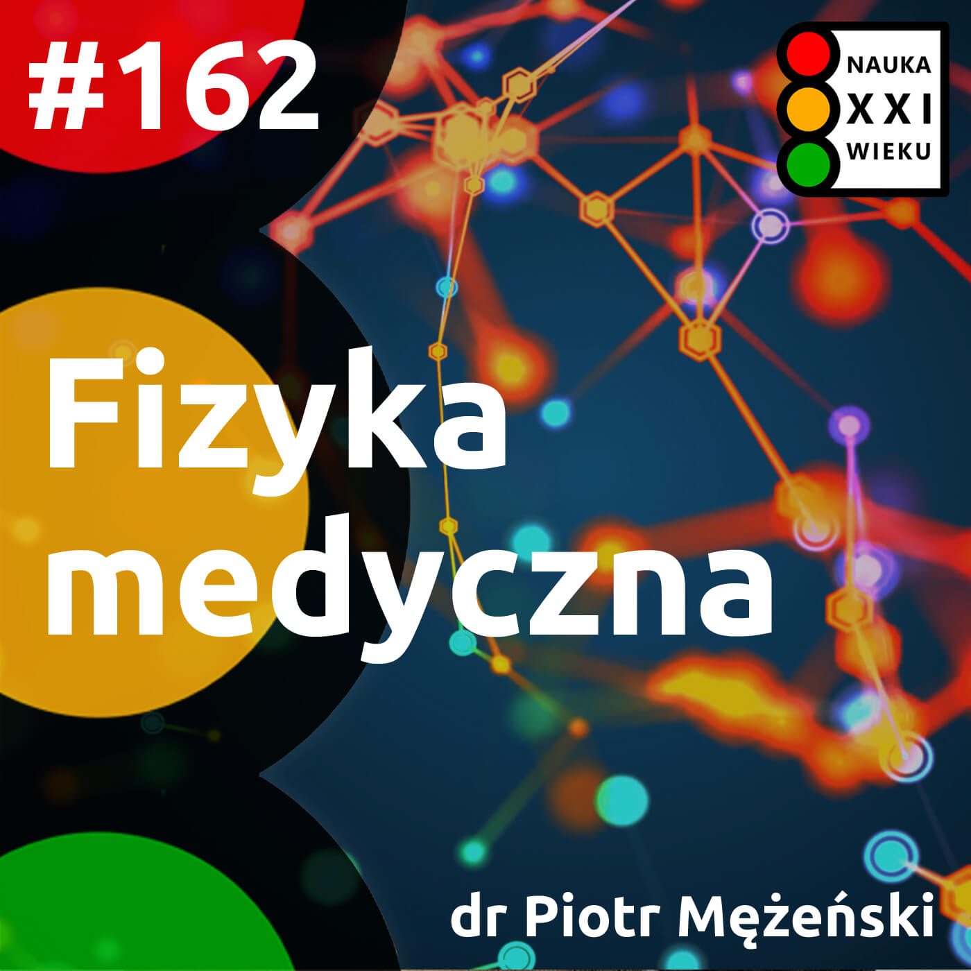 #162 - Fizyka medyczna